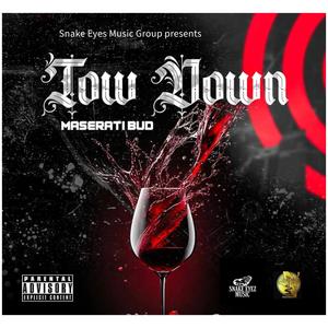 TOW DOWN (Explicit)