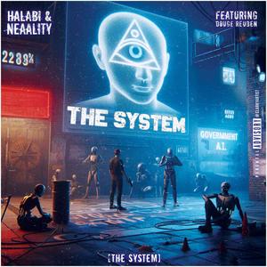 The System (feat. Douge Reuben) [Explicit]