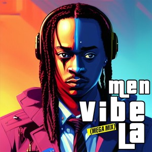 Men Vibe La (Megamix) [feat. DJ PeterlyMix, Mike, Twenty One, D Master, SP, Toppy X, GodZiKilla, Tricks Mafia, Ricardo Kill Over, Kookie, Kazak DBA, Zye Tchak, Ross, J Menzion, Geos, JD Question, Fatal, Keed Coulji, Gato Da Bato, Johny Style, M & M Charle