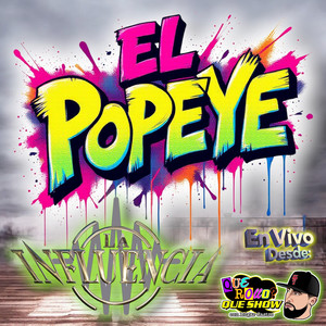 El Popeye (En Vivo Desde Que Rollo Que Show)