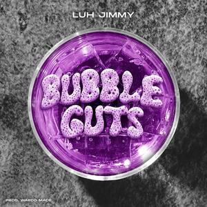 Bubble Guts (Explicit)