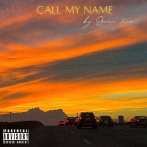 Call My Name