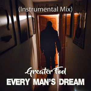 Every Man's Dream (Instrumental Mix)