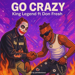 GO CRAZY (Explicit)