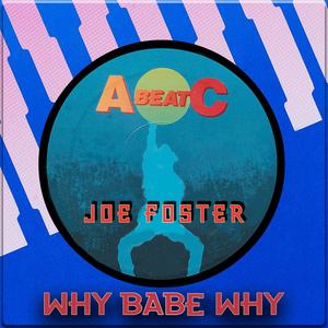 WHY BABE WHY (Original ABEATC 12" master)