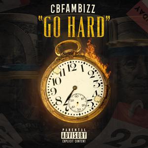 Go Hard (Explicit)