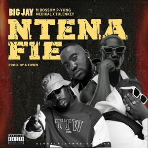 Ntena Fie (feat. Bosom P-Yung, Medikal & Tulenkey) [Explicit]