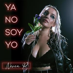 YA NO SOY YO