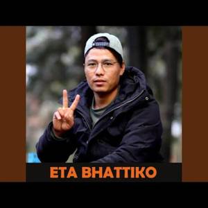 ETA BHATTIKO
