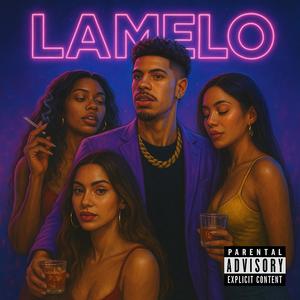 LAMELO (Explicit)