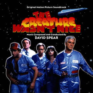 The Creature Wasn't Nice - Original Motion Picture Soundtrack