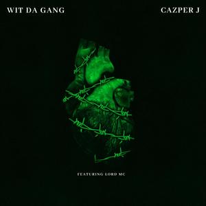 Wit Da Gang (feat. Lord MC) (Explicit)