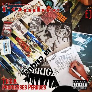 Promesses Perdues (feat. T.H.A.N.) [Explicit]