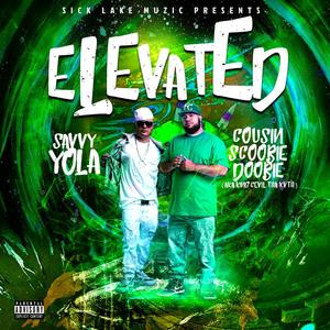 Elevated (So High) (feat. Savvy Yola) [Explicit]