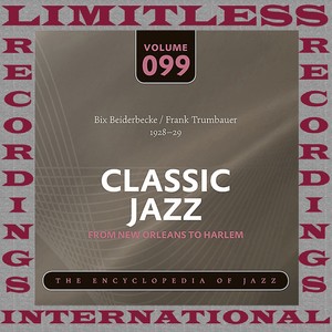 Classic Jazz, 1928-29 (HQ Remastered Version)