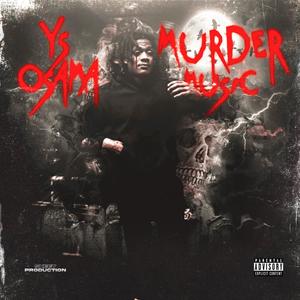 MURDA MUSIC (Explicit)