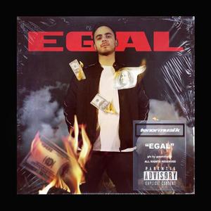 Egal (Explicit)