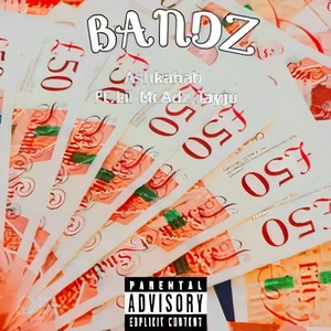 Bandz (Explicit)