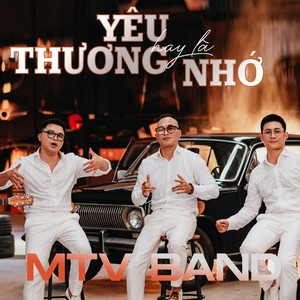 Yêu Thương Hay Là Nhớ