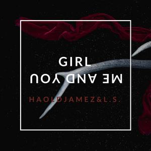 Girl (Me & You) [Explicit]