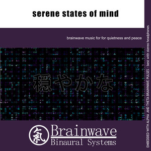 Serene States of Mind