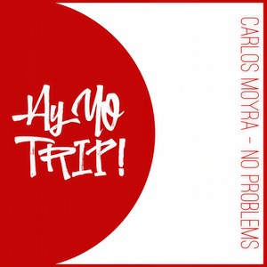 No Problems (Original Mix)