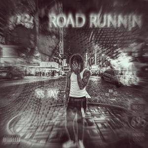 Road Runnin (Explicit)