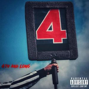 4th and Long (feat. BanditDae, MarcoTheMartian, J9 & Big Rob) [Explicit]