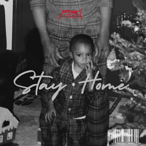 STAY HOME (feat. King Sax)