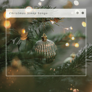 4 Christmas Christmas Sleep Songs