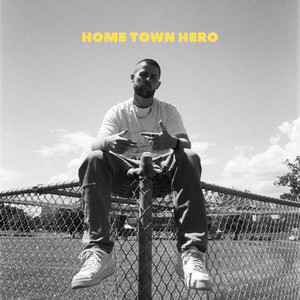 Home Town Hero (Explicit)