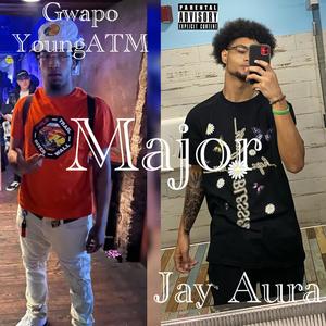 Major (feat. Jay Aura) (Explicit)