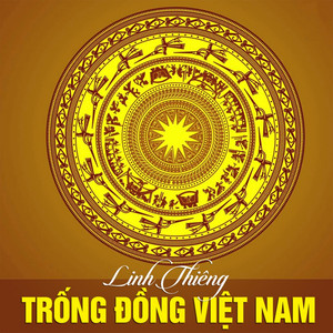 Linh thiêng trống đồng Việt Nam