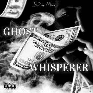 Ghost Whisperer (Explicit)