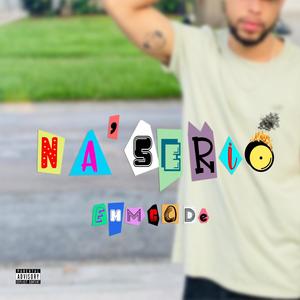 Na' Serio (Explicit)