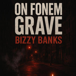 On Fonem Grave (Explicit)