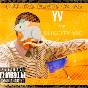 Sliccity vic (feat. YV) [Explicit]