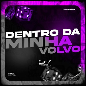 Dentro da Minha Volvo (Explicit)