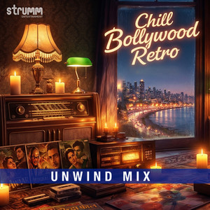 Chhukar Mere Man Ko (The Unwind Mix)