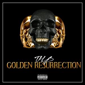 Golden Resurrection (Explicit)