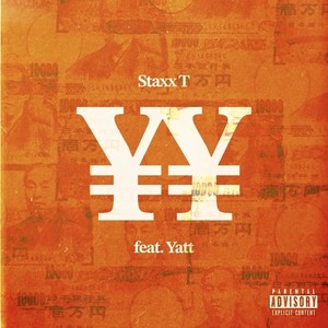 ¥¥ (feat. Yatt) [Explicit]