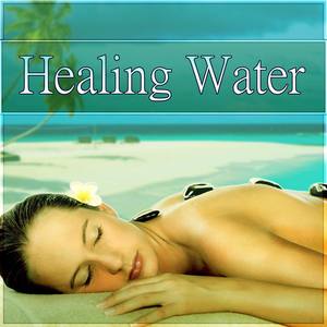 Healing Water – Spa Music, Massage, Relaxation, Well Being, Liquid Songs, Sounds of Nature, Good Moo