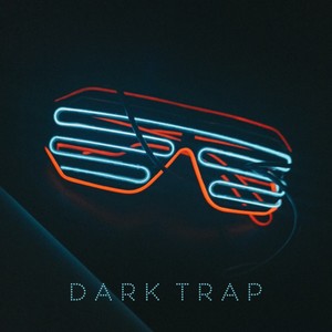 Dark Trap