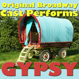 Original Broadway Cast Performs Gypsy