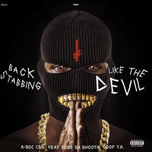 BackStabbing Like The Devill (feat. Kobe Da Shoota & Goof Y.A.) [Explicit]