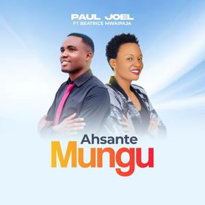 Ahsante Mungu (feat. Beatrice Mwaipaja)