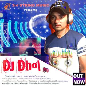 DJ Dhol(feat. Virender Chouhan, Sunny Dogra & Panks)