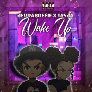 Wake Up (Explicit)