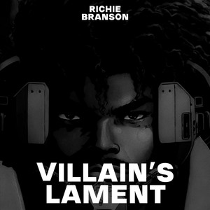 Villain's Lament (Explicit)