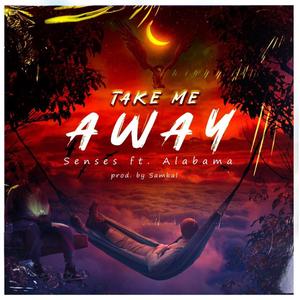 Take Me Away (feat. Young Rhula Alabama) [Explicit]